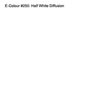 E-COLOUR #250 HALF WHITE DIFFUSION ROSCO